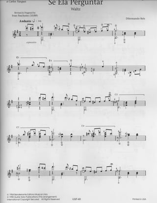 Revised & Fingered by 
Ivan Paschoito (10/89) 
Andantu tJ = eal 
Dilermando Reis 
, h,, 
+ir t @ ----------------r 
C4 ------------r @ 
 
4t s 
. t l 
fid 
il ft +( 
O 1954 Bondeironte Editoro Musicql Ltdo. 
o 1990G uitqrS oloP ublicqtionsO hlso rrqngemenl) 
InternotionoCl opyrighis ecured All RightsR eserved 
GSP-40 Printed in USA 
 