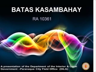 Page 1
BATAS KASAMBAHAY
RA 10361
 