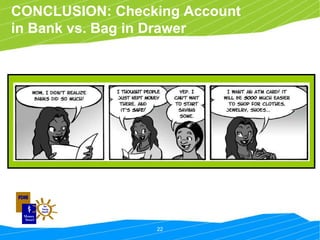 CONCLUSION: Checking Account in Bank vs. Bag in Drawer 
