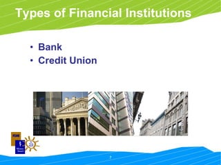 Types of Financial Institutions Bank Credit Union 