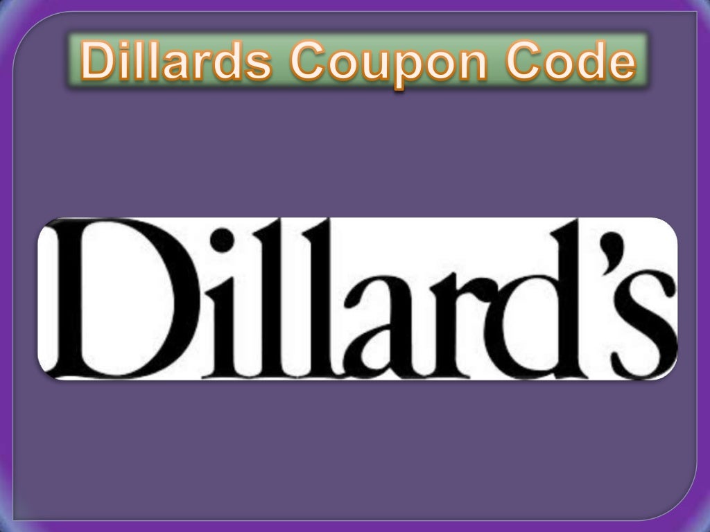 Dillards coupon code