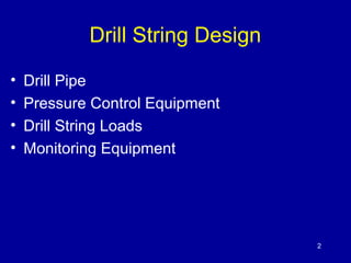 Drlilling Sampling String Dill String and BHA design.pdf