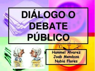 Diálogo o debate público