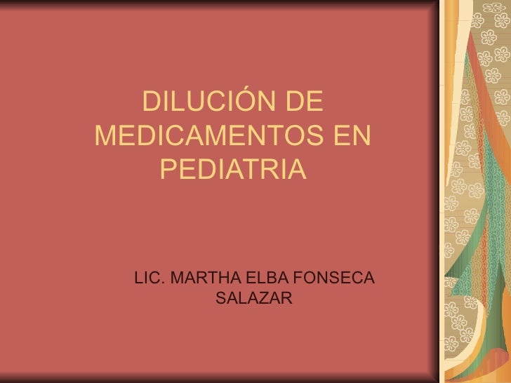 Dilucin de medicamentos en pediatria