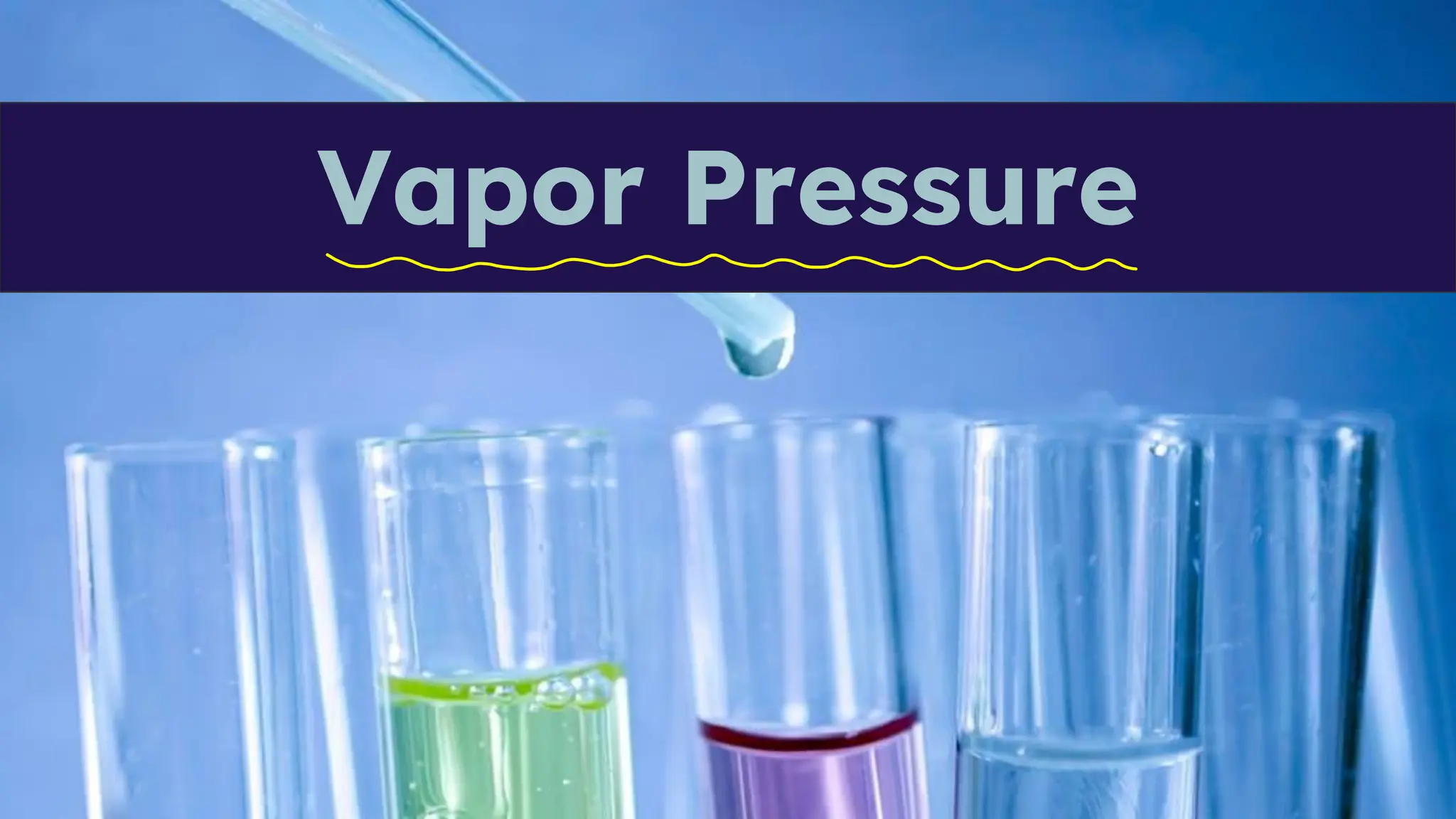 Vapor Pressure
 