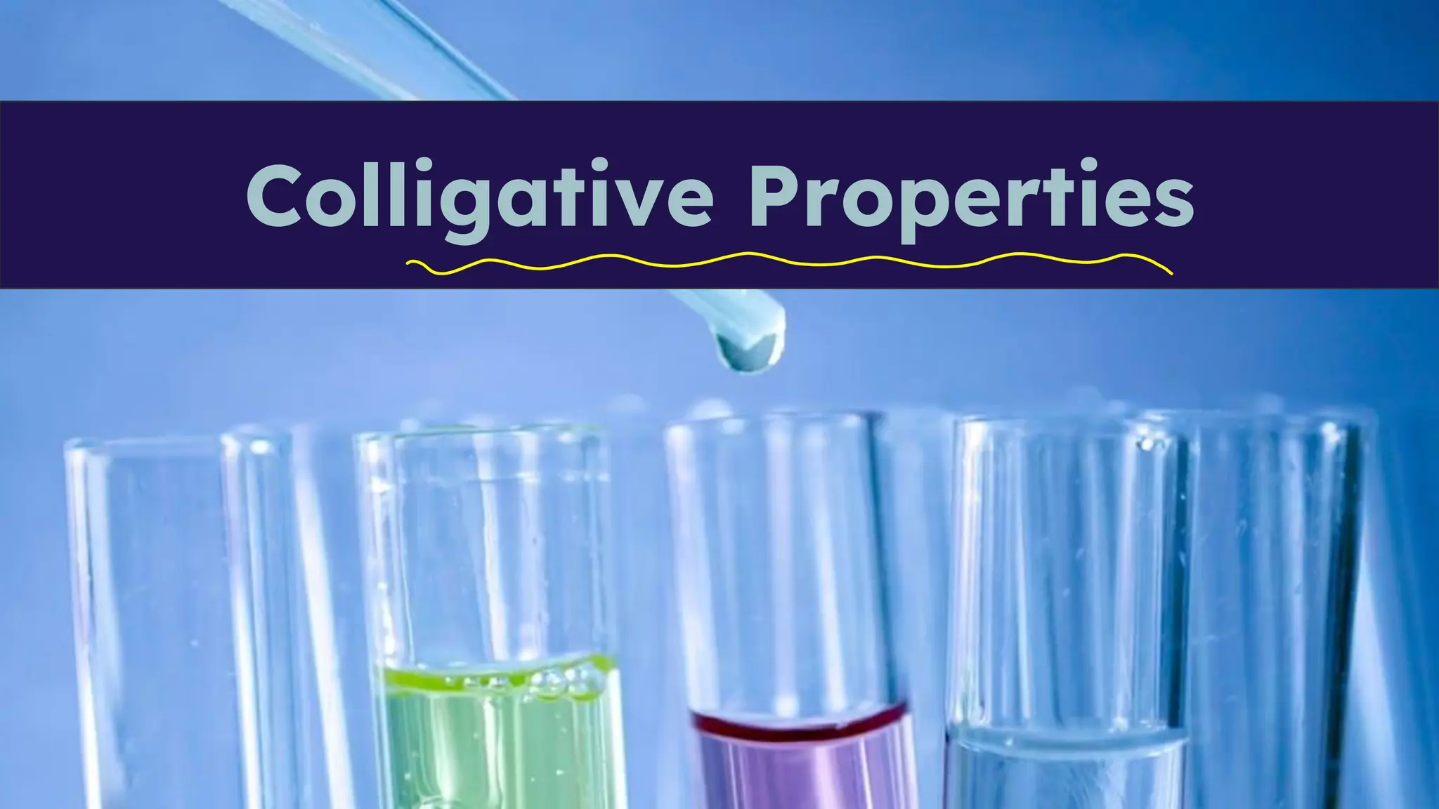 Colligative Properties
 