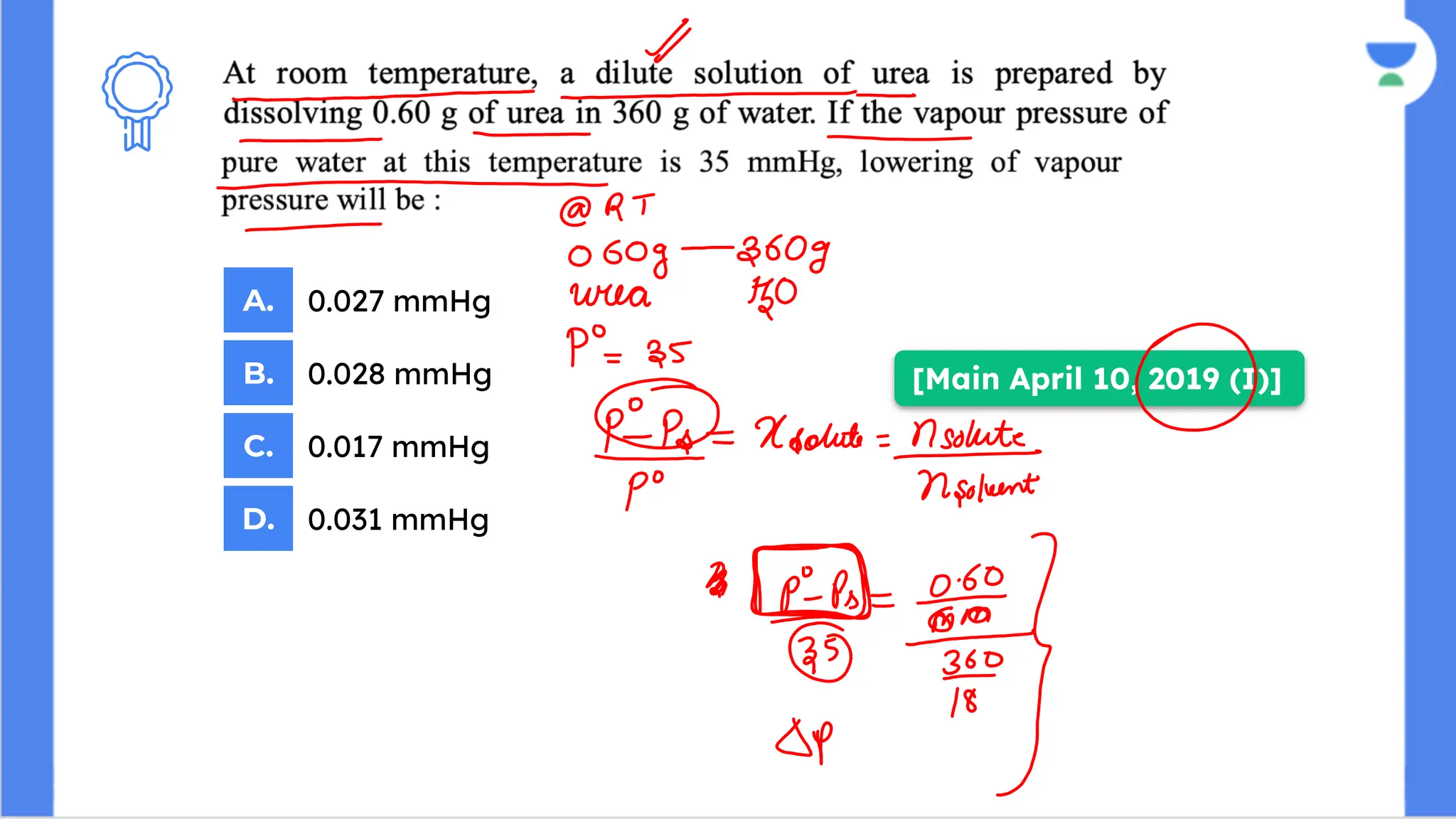 [Main April 10, 2019 (I)]
A.
B.
C.
D.
0.027 mmHg
0.028 mmHg
0.017 mmHg
0.031 mmHg
 