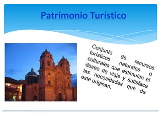 Patrimonio Turístico
 