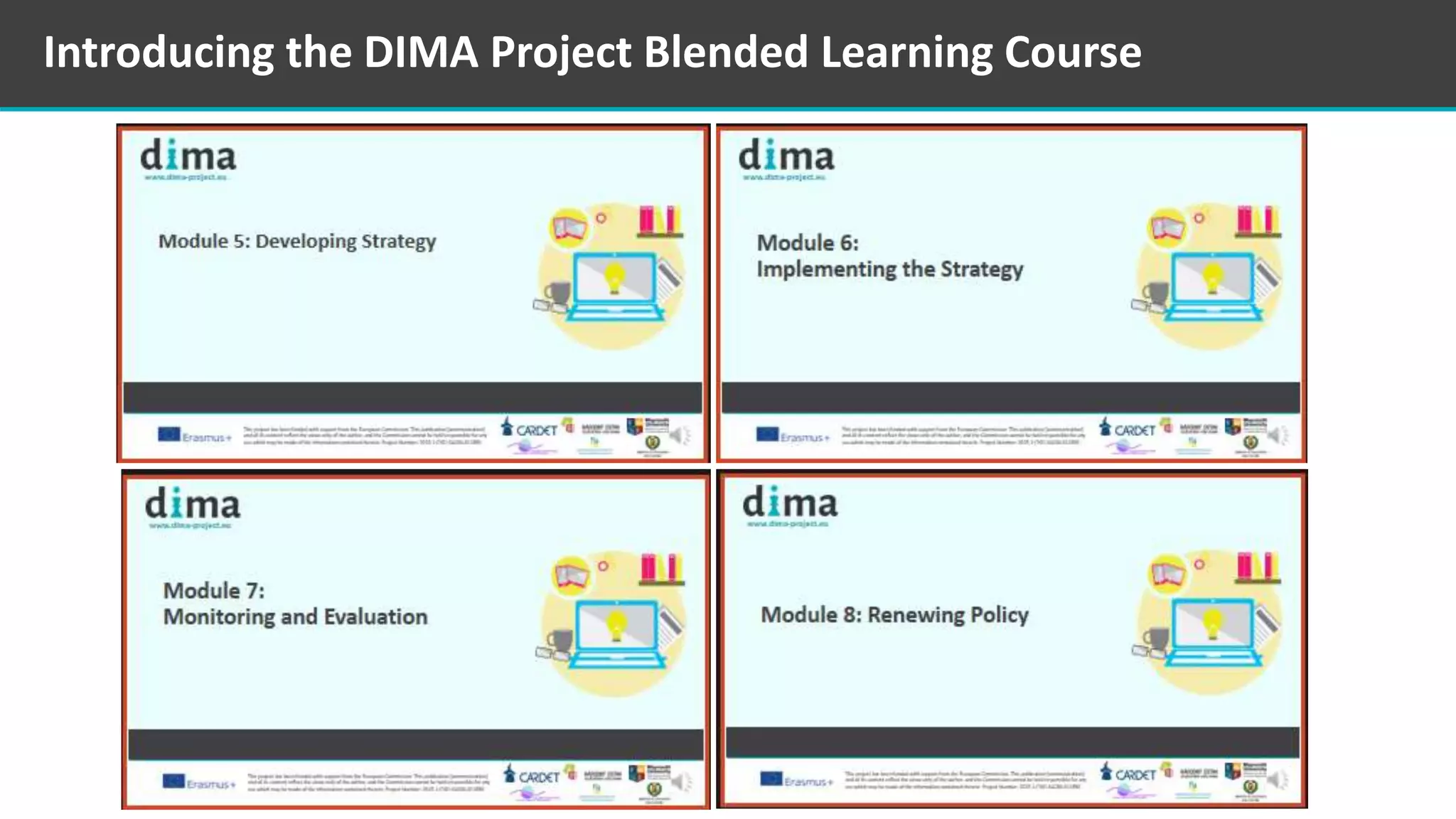 Introducing the DIMA Project Blended Learning Course
 