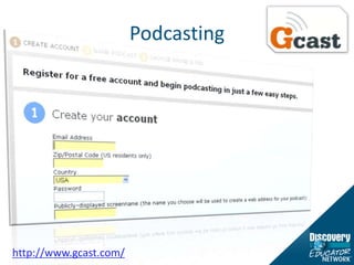 Podcastinghttp://www.gcast.com/