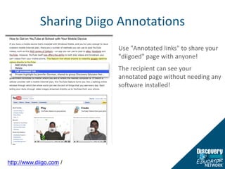 Sharing Diigo AnnotationsUse "Annotated links" to share your "diigoed" page with anyone! The recipient can see your annotated page without needing any software installed!http://www.diigo.com /