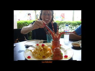La lobster 
