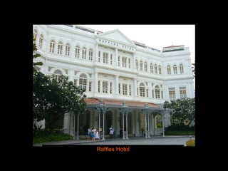 Raffles Hotel 