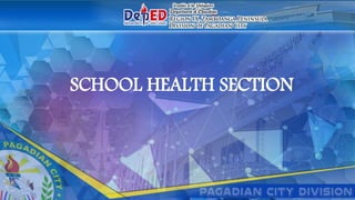 SCHOOL HEALTH SECTION
 