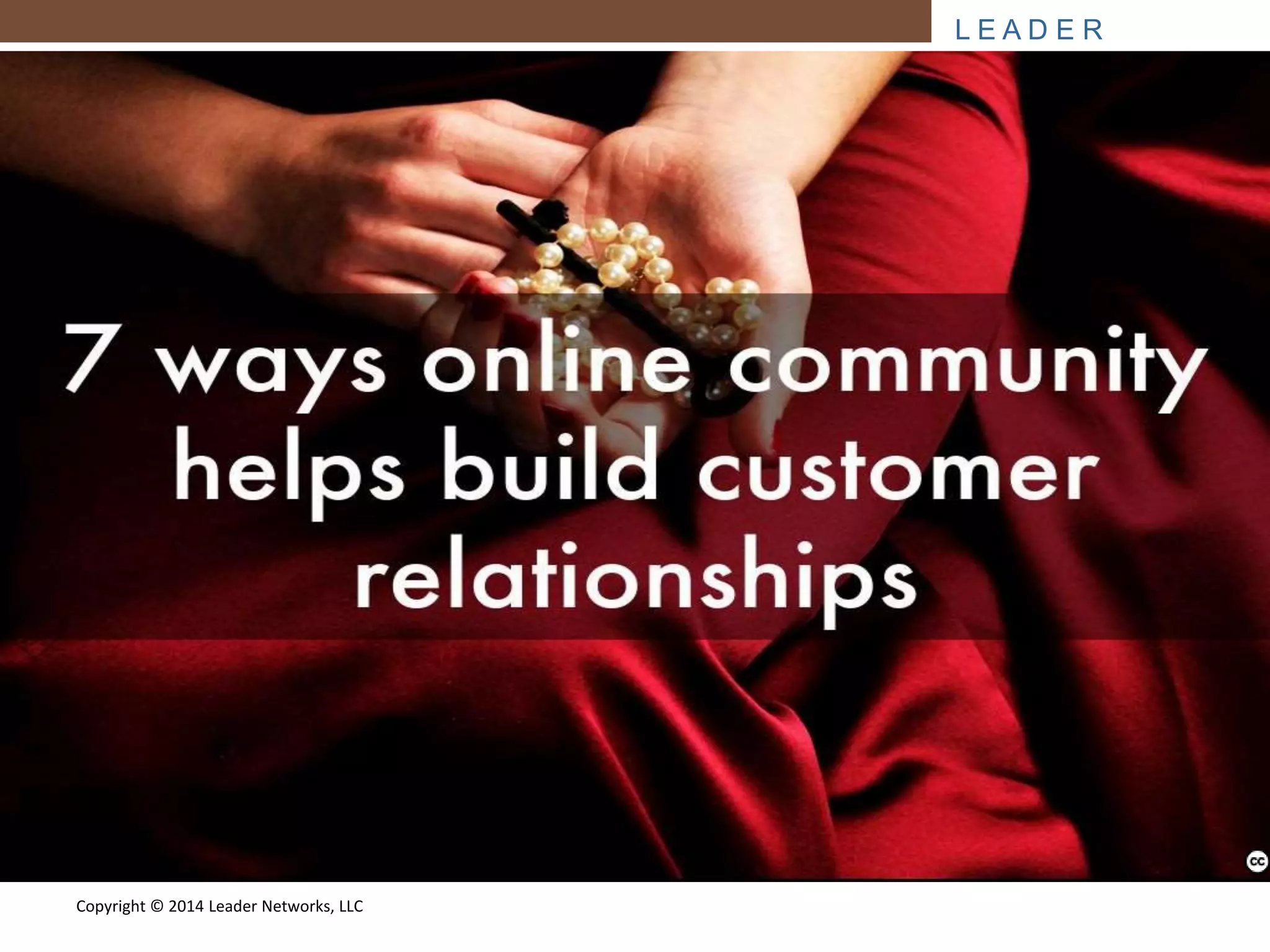 L E A D E R 
NETWORKS 
Copyright © 2014 Leader Networks, LLC 
Photo by Hammonton Photography - Creative Commons Attribution-NonCommercial License https://www.flickr.com/photos/25880282@N04 Created with Haiku Deck 
 