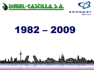 1982 – 2009  