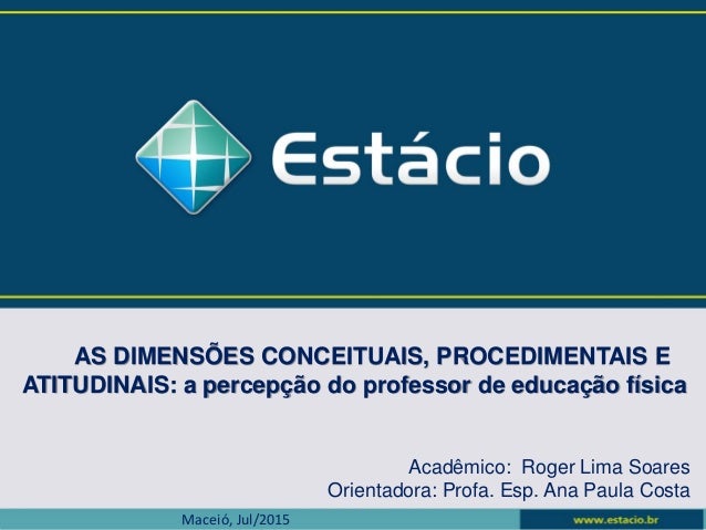 Dimensões Conceituais, Procedimentais E Atitudinais - 1Library Pt