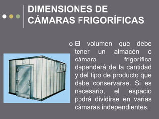 Dimensionado de Cámaras Convencionales Para Conservación de Frutas | PPTX