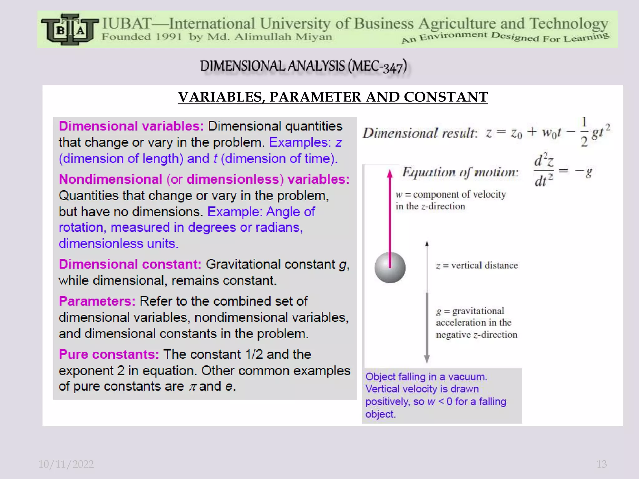 VARIABLES, PARAMETER AND CONSTANT
10/11/2022 13
 