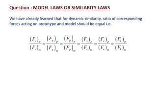 Dimensional analysis Similarity laws Model laws | PPTX