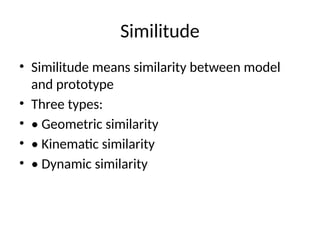 Similitude Engineering Dimensional Analyze Mechanical Measurement & Metrology | PPTX
