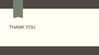 THANK YOU
 