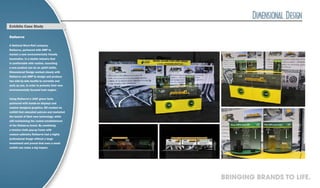 Exhibits Case Study

Railserve

A National Short-Rail company,
Railserve, partnered with AMP to
market a new environmentally friendly
locomotive. In a staidw industry that
is comfortable with routine, launching
a new product can be an uphill battle.
Dimensional Design worked closely with
Railserve and AMP to design and produce
two side-by-side booths to correlate and
work as one, in order to promote their new
environmentally focused train engine.


Using Railserve’s LEAF green facts
partnered with hands-on displays and
custom designed graphics, DD created an
exhibit that educated patrons and marketed
the launch of their new technology; while
still maintaining the rooted establishment
of the Railserve brand. By combining
a tension cloth pop-up frame with
custom cabinetry Railserve had a highly
professional image without a large
investment and proved that even a small
exhibit can make a big impact.




                                             BRINGING BRANDS TO LIFE.
 