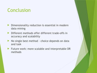 Comparative Study of Modern Dimensionality Reduction Techniques | PPTX