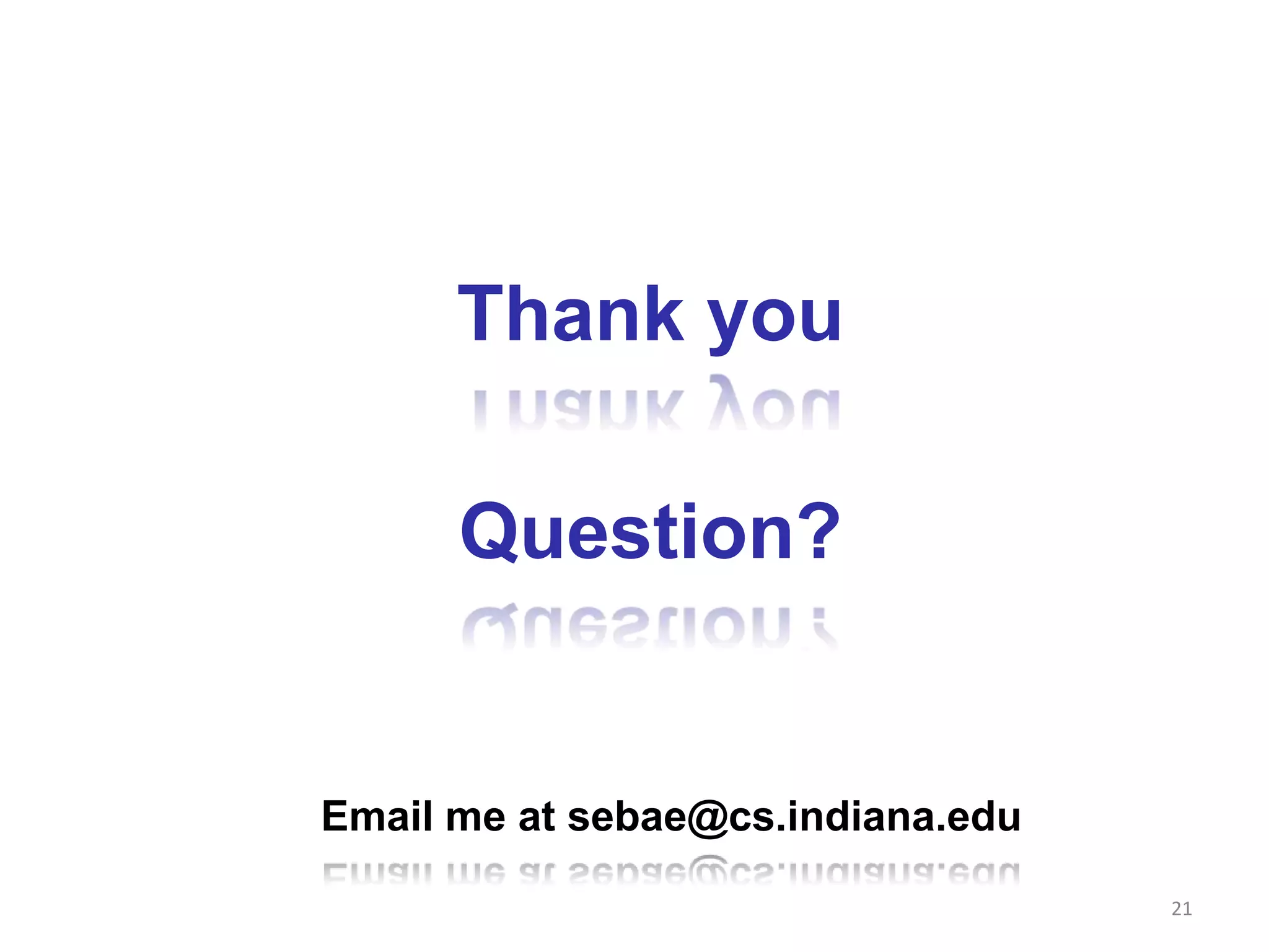 ConclusionDimension reduction algorithms (e.g. GTM and MDS) are computation and memory intensive applications.Apply interpolation (out-of-sample) approach to GTM and MDS in order to process and visualize large- and high-dimensional dataset.It is possible to process millions data point via interpolation.Could be parallelized by MapReduce fashion as well as MPI fashion.18
