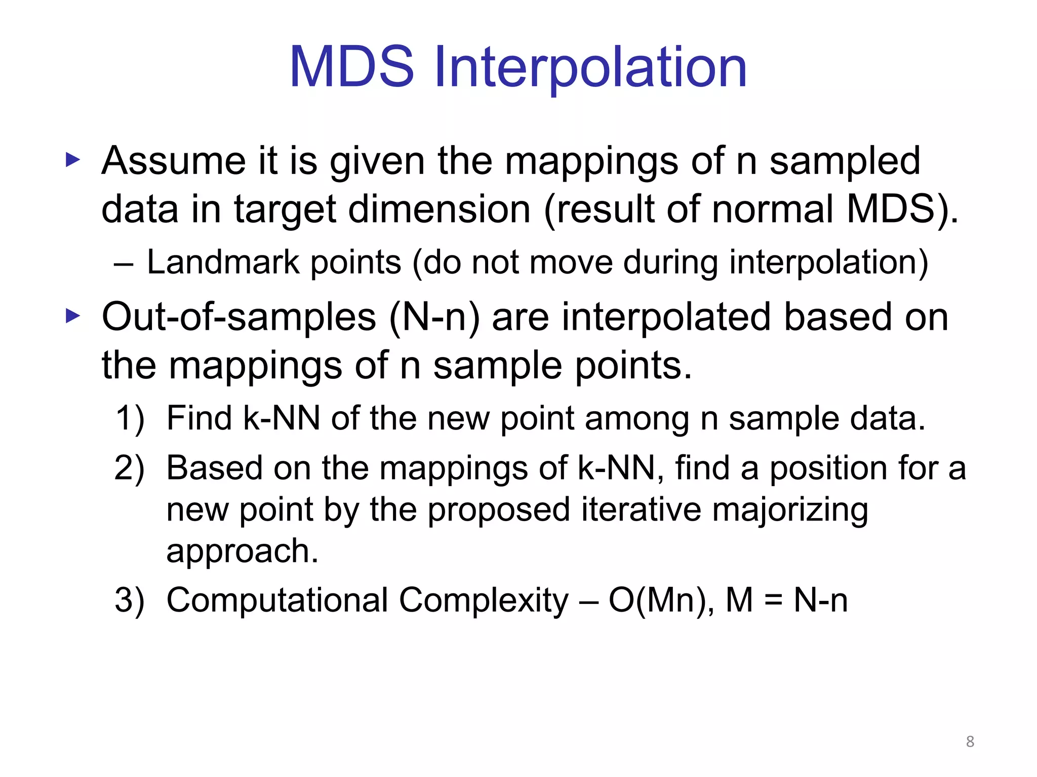 ChallengesData is getting larger and high-dimensionalPubChem : database of 60M chemical compoundsOur initial results on 100K sequences need to be extended to millions of sequencesTypical dimension 150-1000MDS Results on 768 (32x24) core cluster with 1.54TB memory6Interpolation reduces the computational complexityO(N2)  O(n2 + (N-n)n)