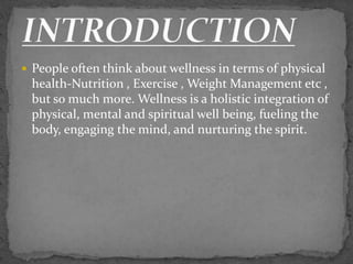  “Health is a state of complete physical,
mental, and social well being and not
merely an absence of disease or
infirmity...