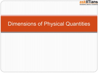 Dimensions of Physical Quantities
 