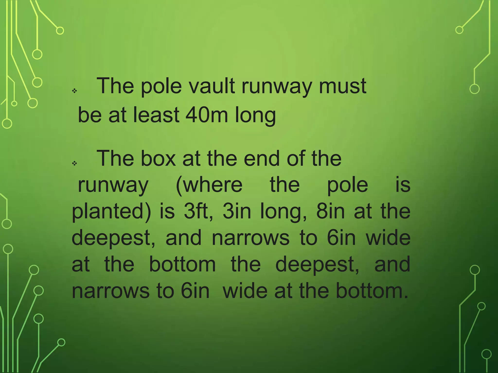 Dimensions of pit and rules and regulations of pole vault PPT