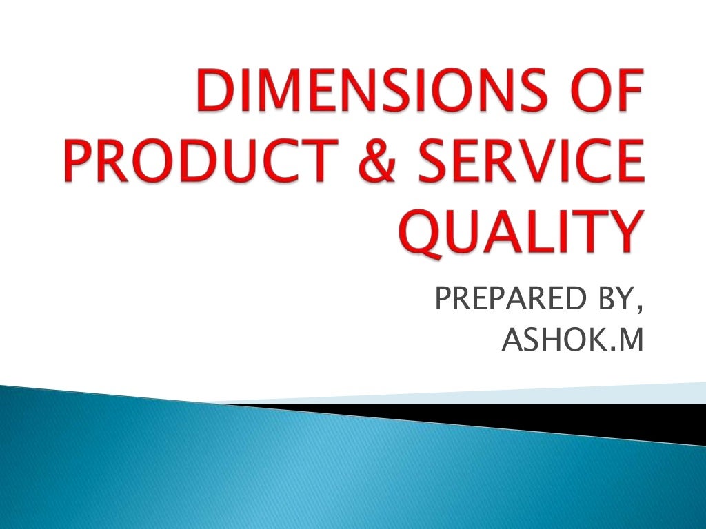 Dimensions of Product & Service Quality
