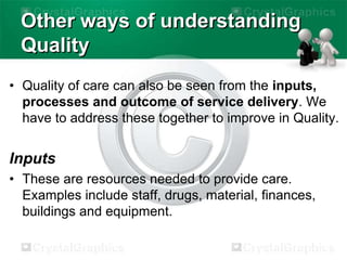 Dimensions of Quality in Healthcare