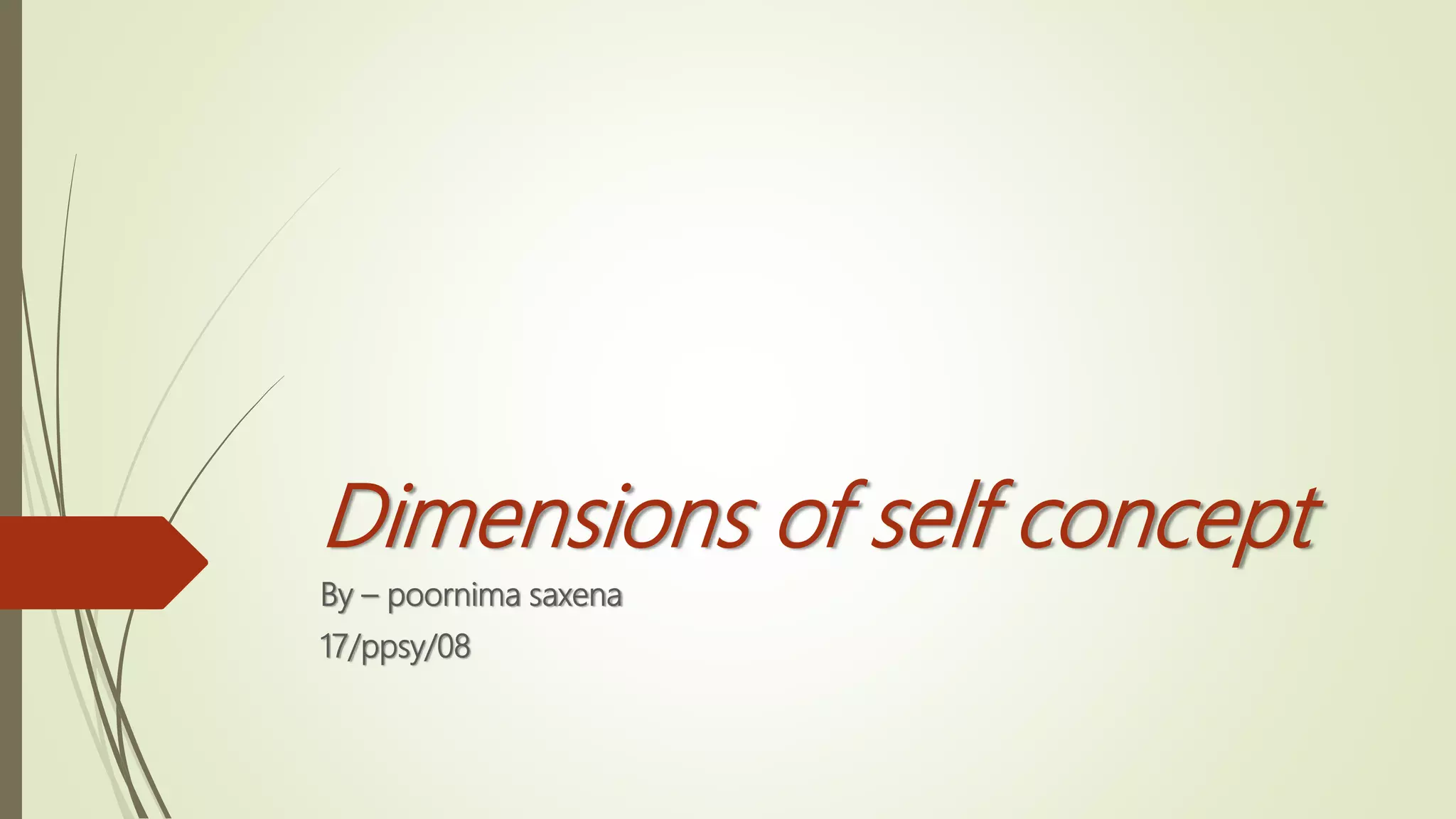 Dimensions of self concept | PPTX
