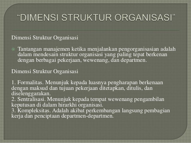 Dimensi struktur organisasi