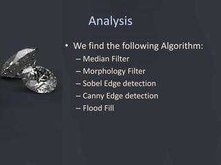 Diamond Algorithim Dimond recognition system | PPTX