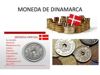 MONEDA DE DINAMARCA