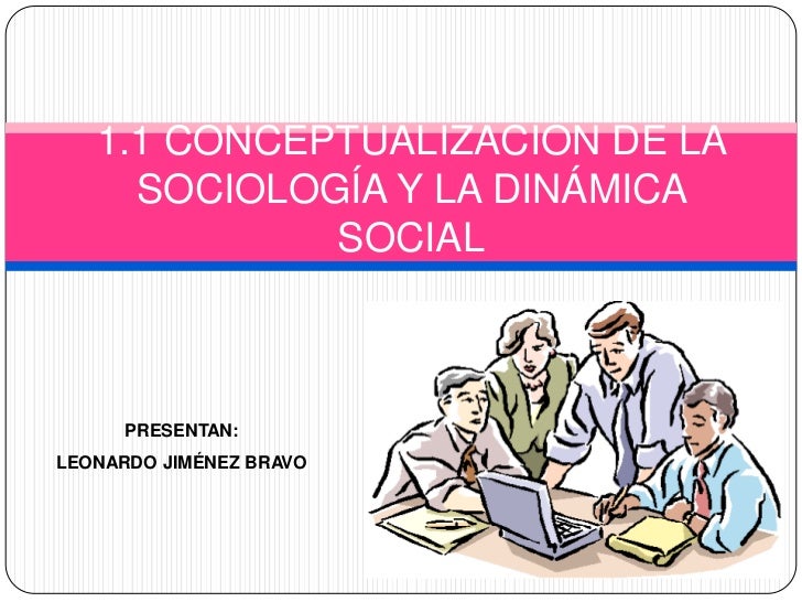 SOCIOLOGÍA Y DINÁMICA SOCIAL