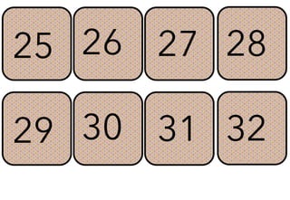 25 27 28
26
29 31 32
30
 