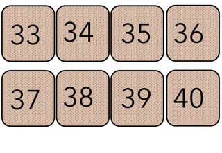 33 35 36
34
37 39 40
38
 