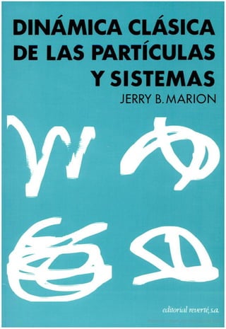 Dinamica clasica de particulas y sistemas  marion español