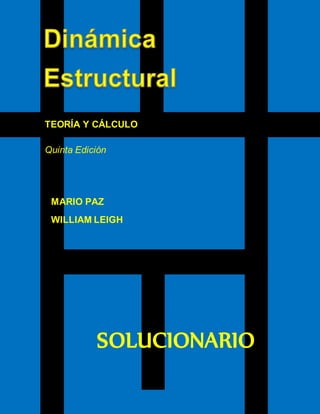 TEORÍA Y CÁLCULO
Quinta Edición
MARIO PAZ
WILLIAM LEIGH
SOLUCIONARIO
 