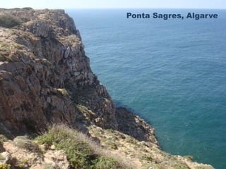 Ponta Sagres, Algarve 
 