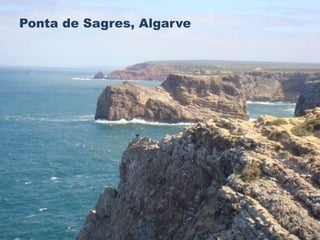 Ponta de Sagres, Algarve 
 