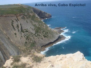 Arriba viva, Cabo Espichel 
 