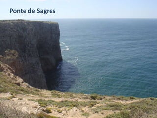 Ponte de Sagres 
 