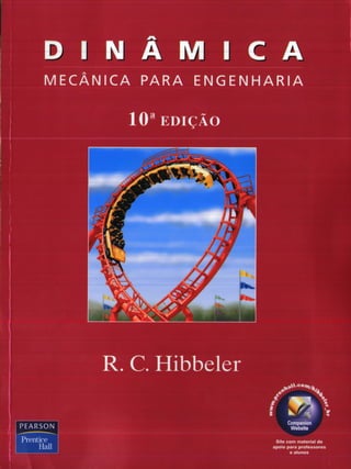 Dinamica_mecanica_para_engenharia_Hibbeler_10a_Ed.pdf