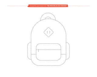 Esquema para Exercício “DE MOCHILAS ÀS COSTAS”
 